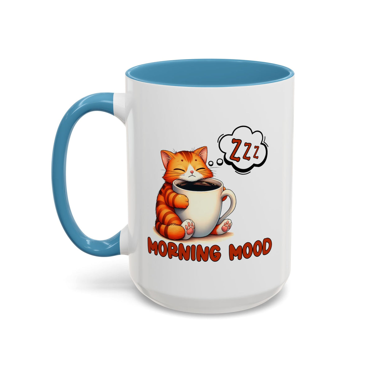 Humor Mug - Morning Mood