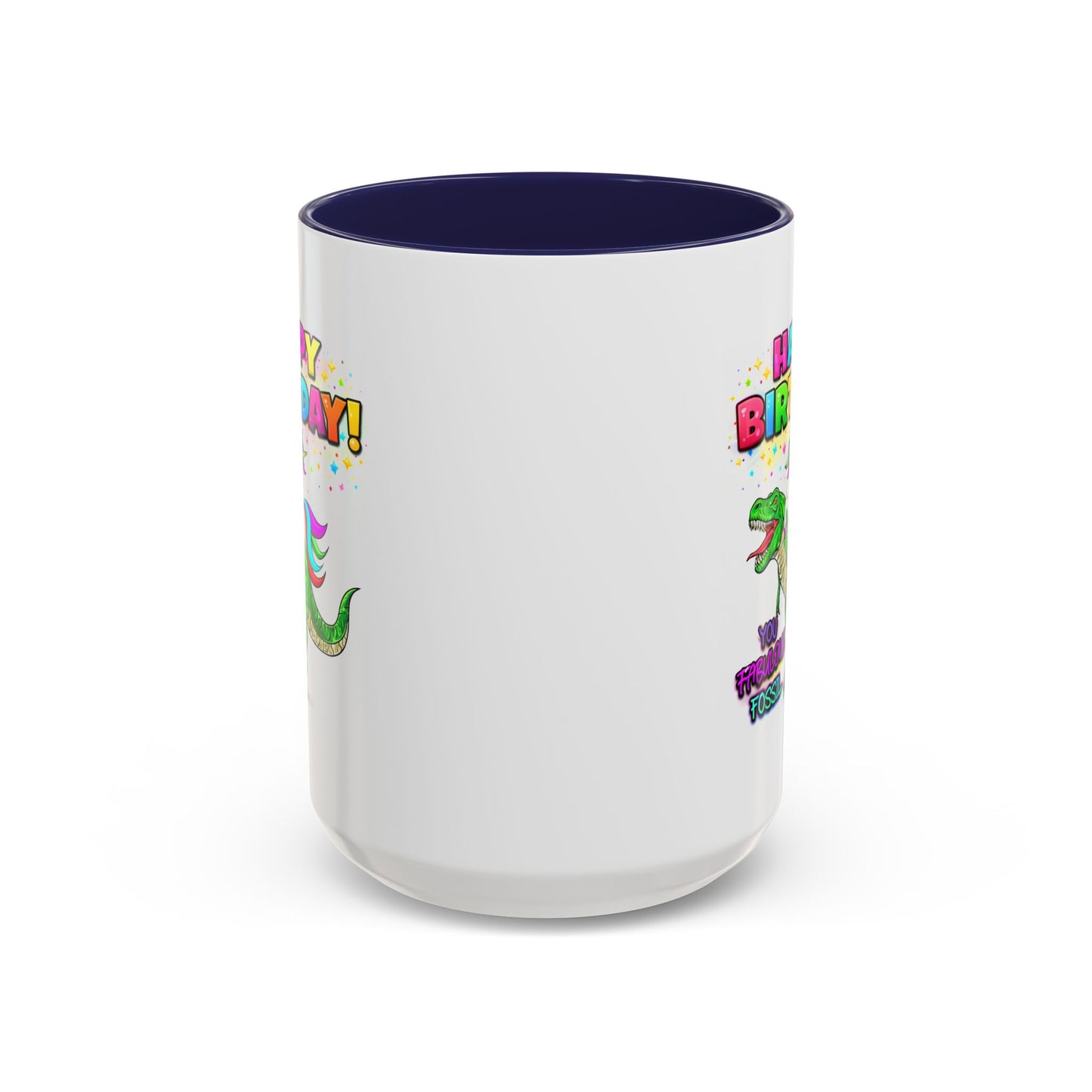 Birthday Mug - You Fabulous Fossil