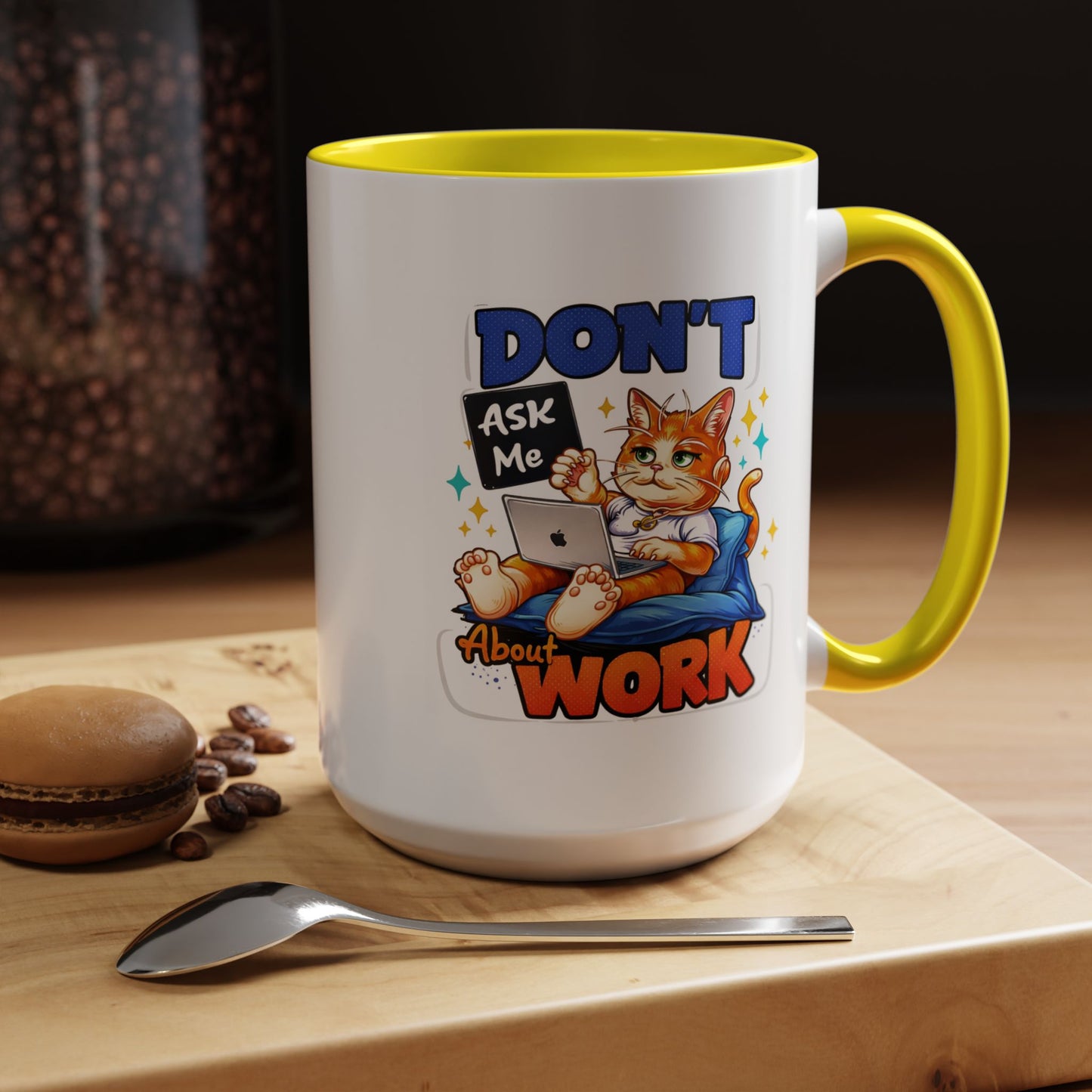 Office Mug - Don't Ask Me About Work