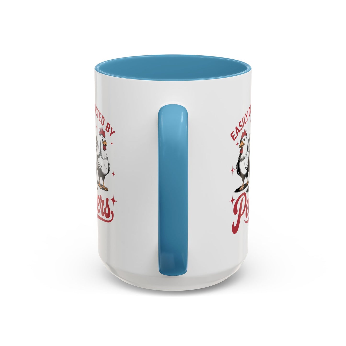 Humor Mug - Easily Distracted By Peckers