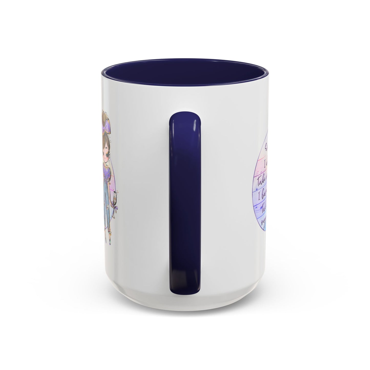 Humor Mug - Sorry I Don't Take Orders