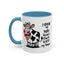 Humor Mug - I Speak My Mind