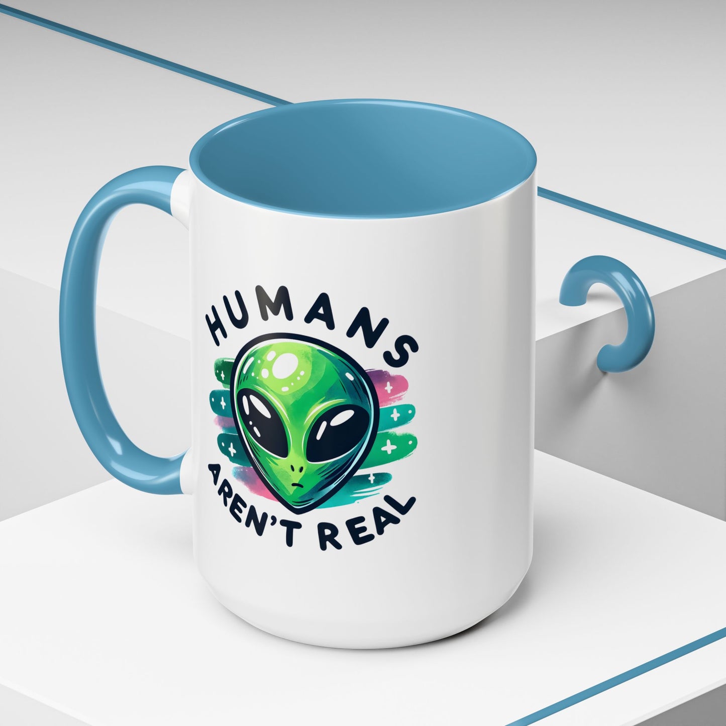Alien Mug - Humans Aren't Real