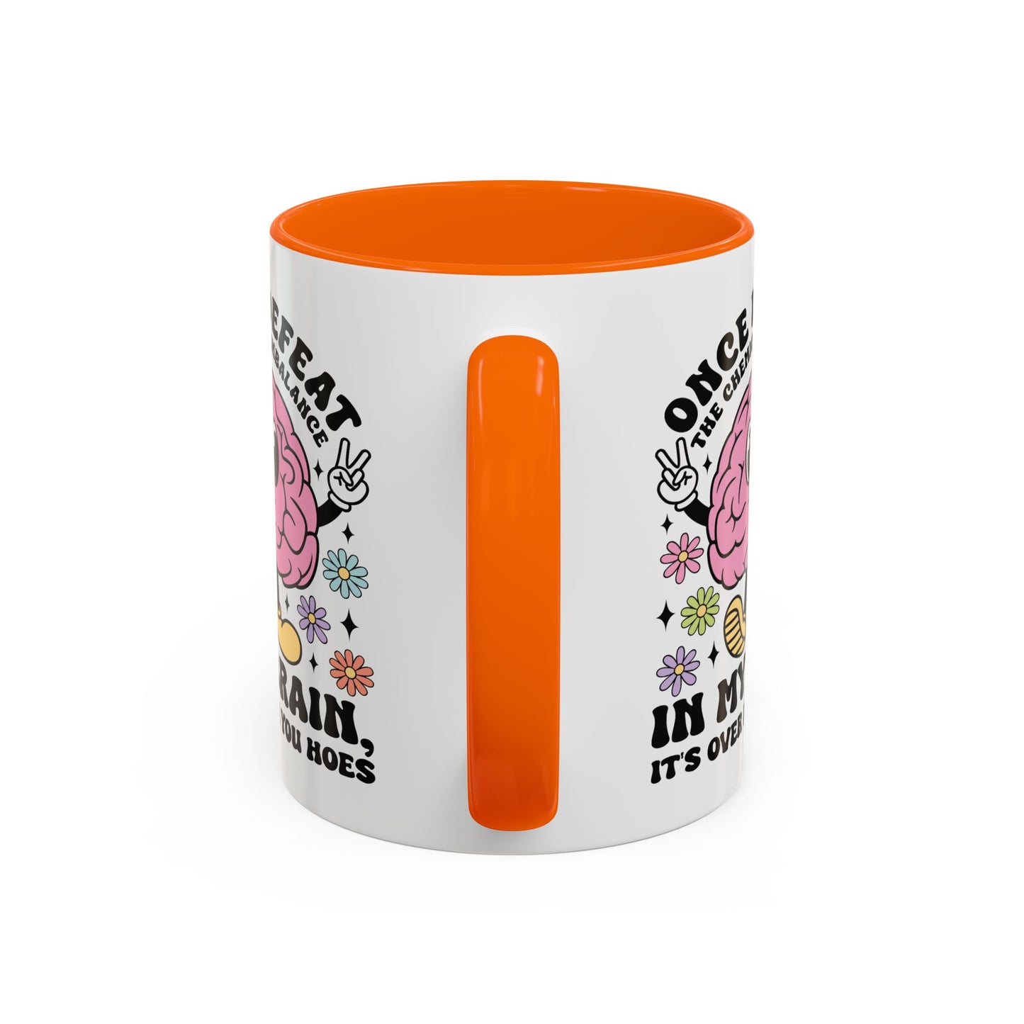 Humor Mug - Once I Defeat This Chemical Imbalance
