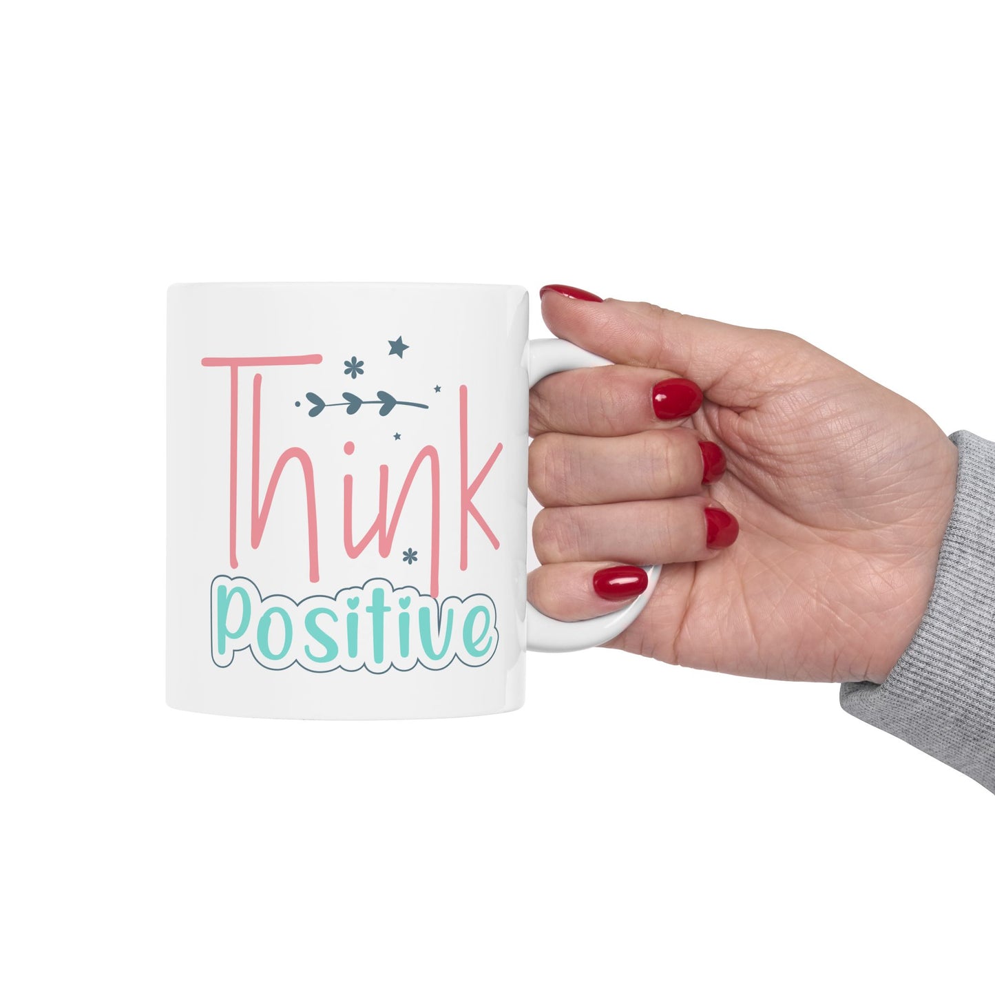 Motivation Mug - Think Positive Colorful