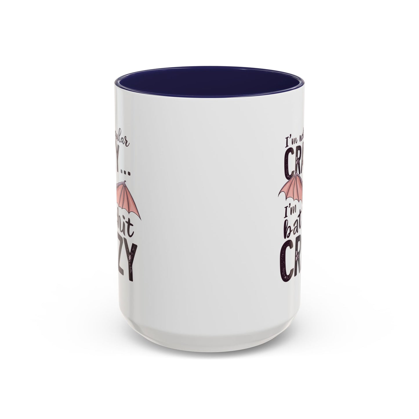 Adult Mug - I'm Not Regular Crazy