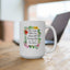 Valentine's Day Mug - When I Saw You