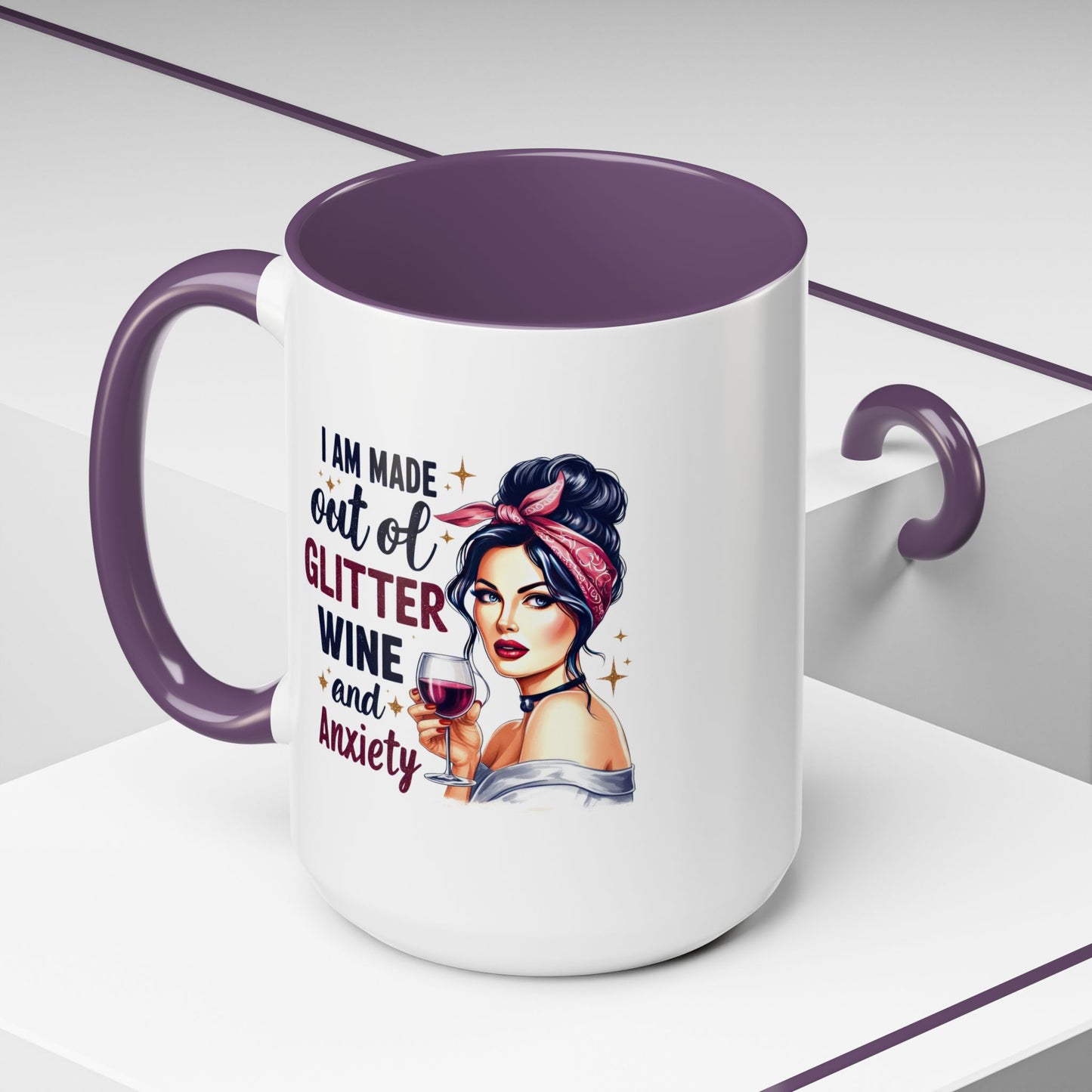Humor Mug - I'm Made Out of Glitter Wine and Anxiety