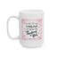 Anniversary Mug - In Case You Foolishly Forget