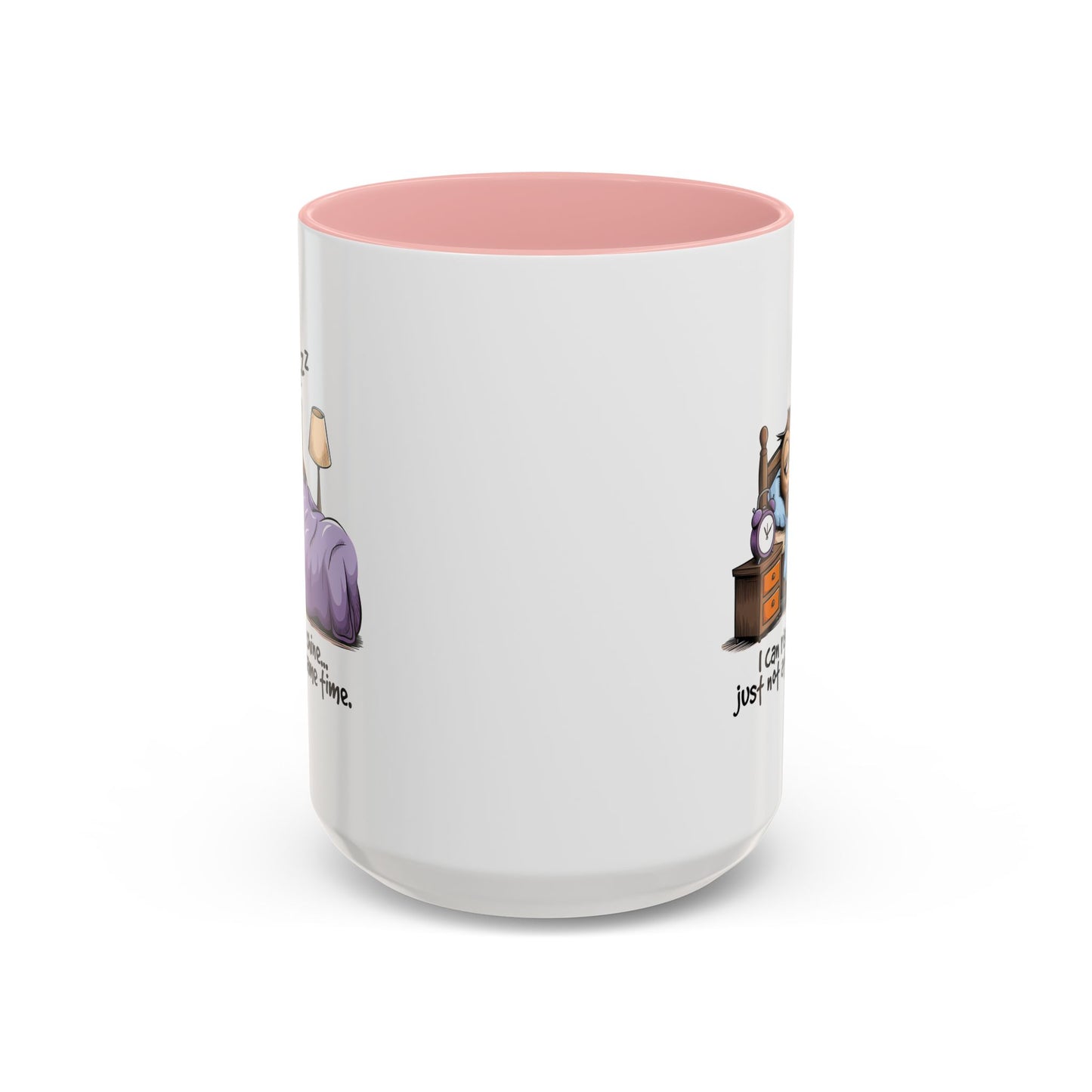 Humor Mug - I can Rise and Shine