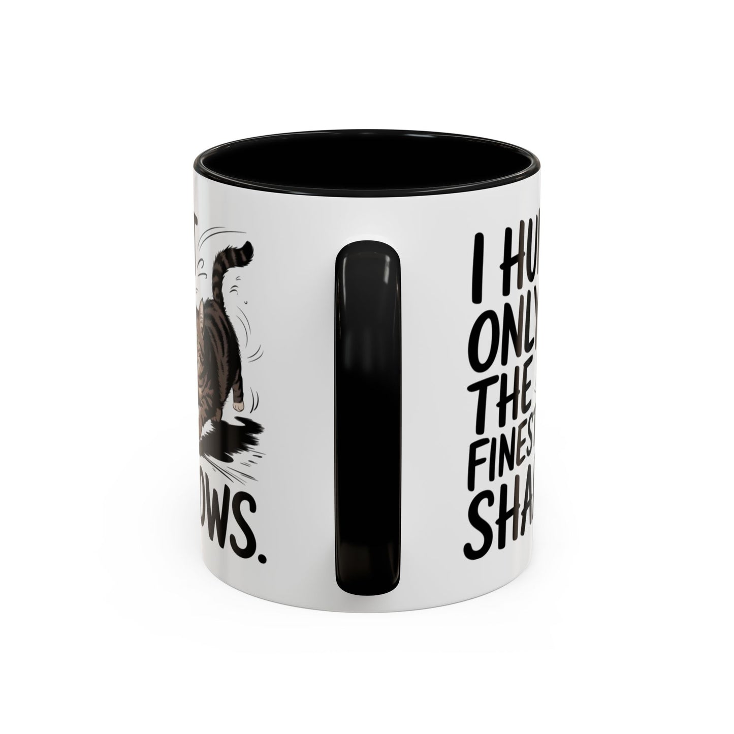 Animal Mug - I Only Hunt The Finest Shadows