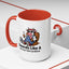 Humor Mug - Sounds Like A