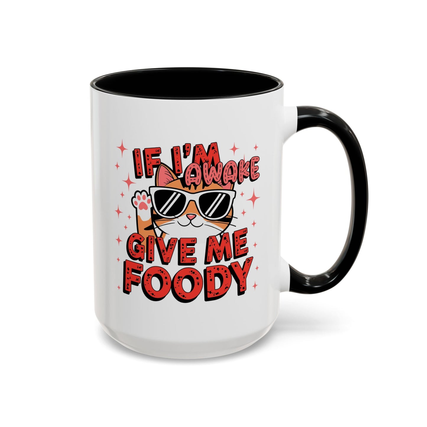 Animal Mug - If I'm Awake Give Me Foody