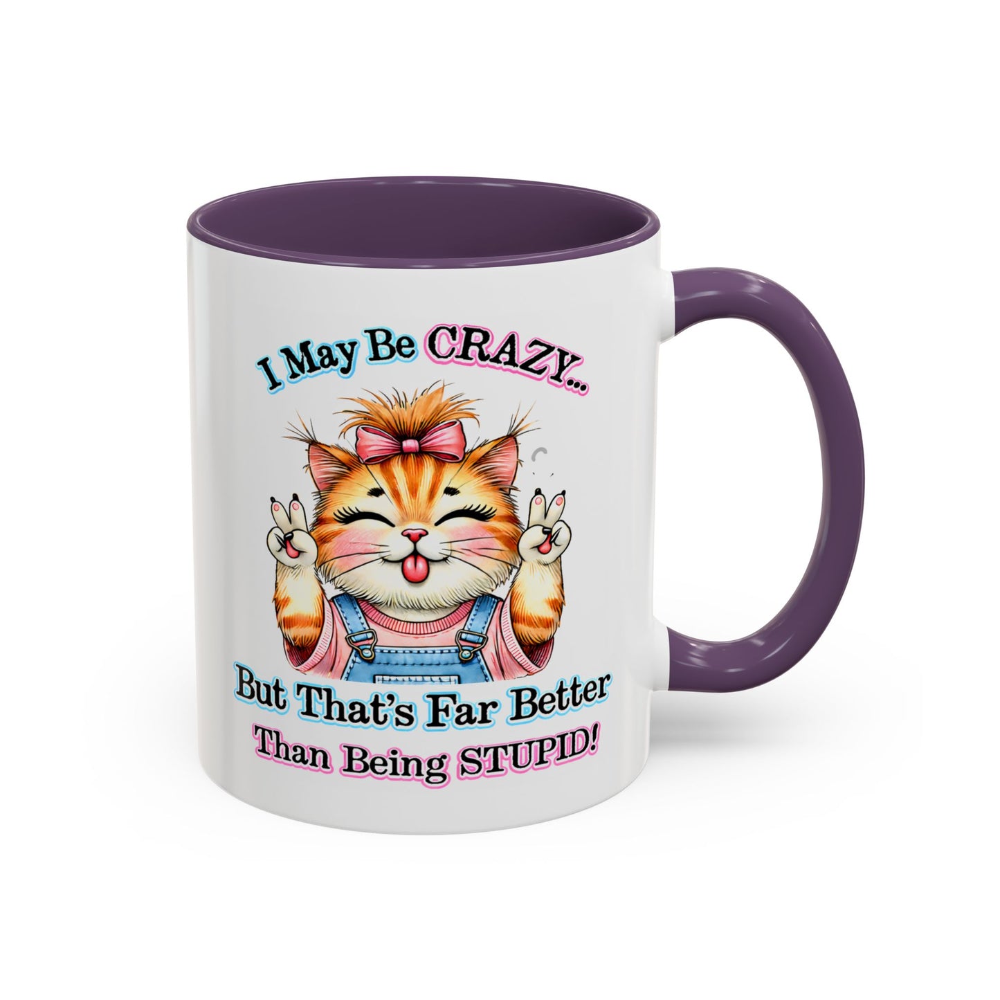 Office Mug - I May Be Crazy