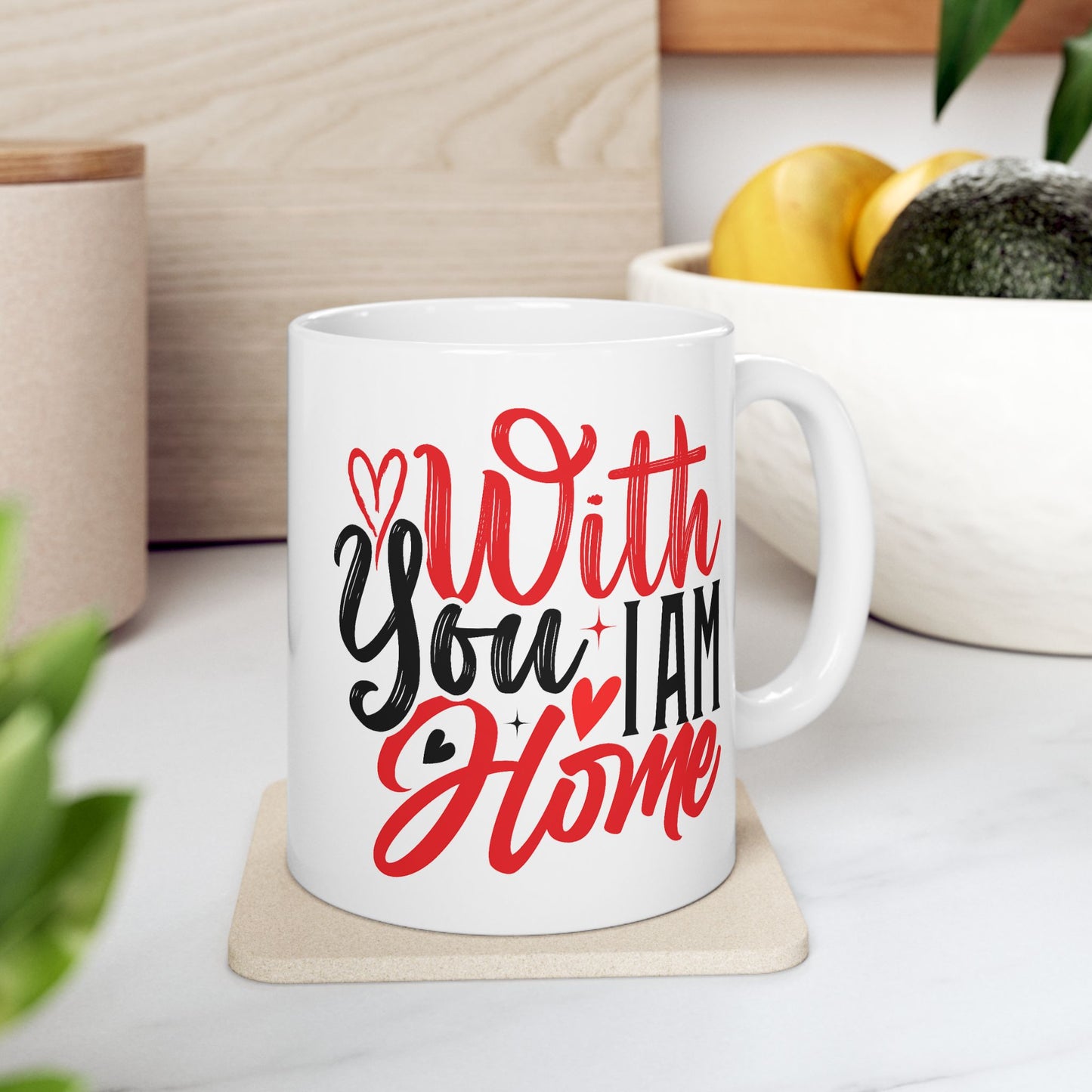 Anniversary Mug - With You I Am Home