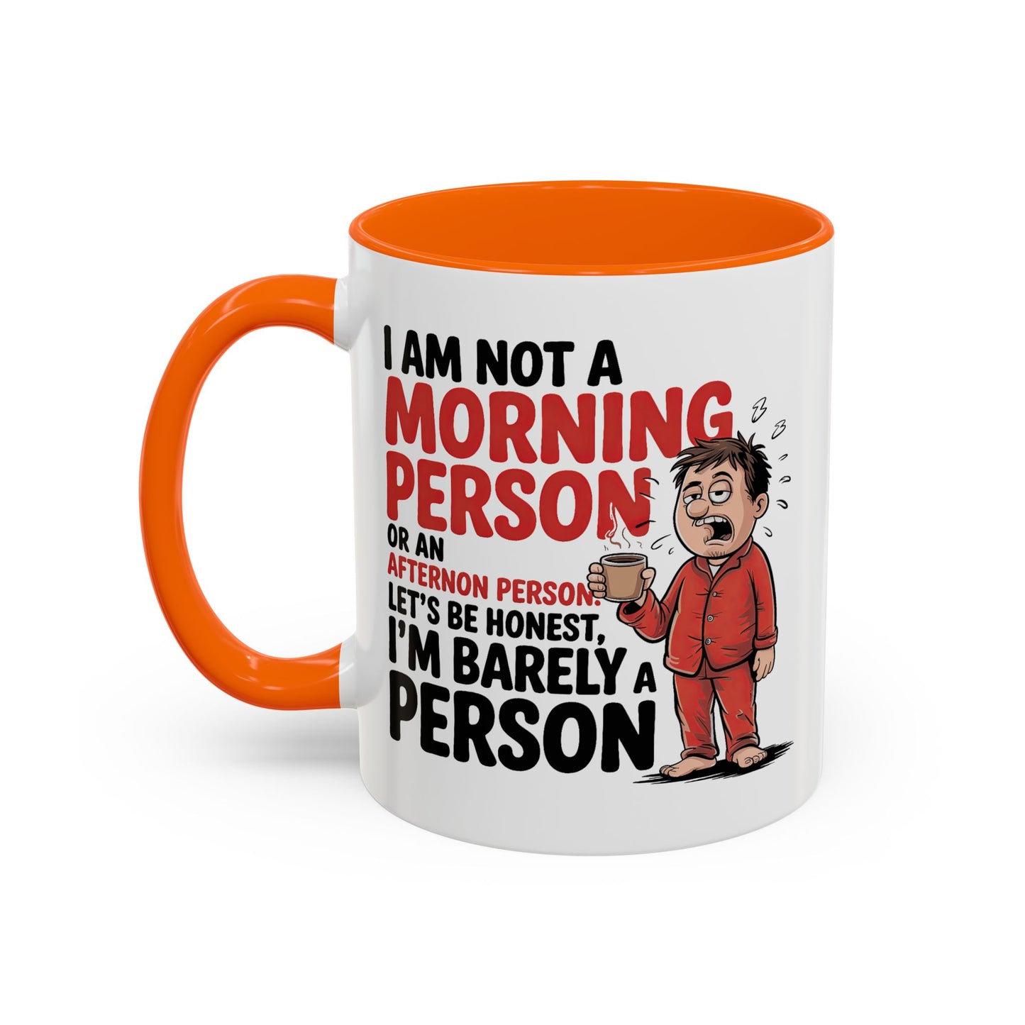 Adult Mug - I'm Not a Morning Person