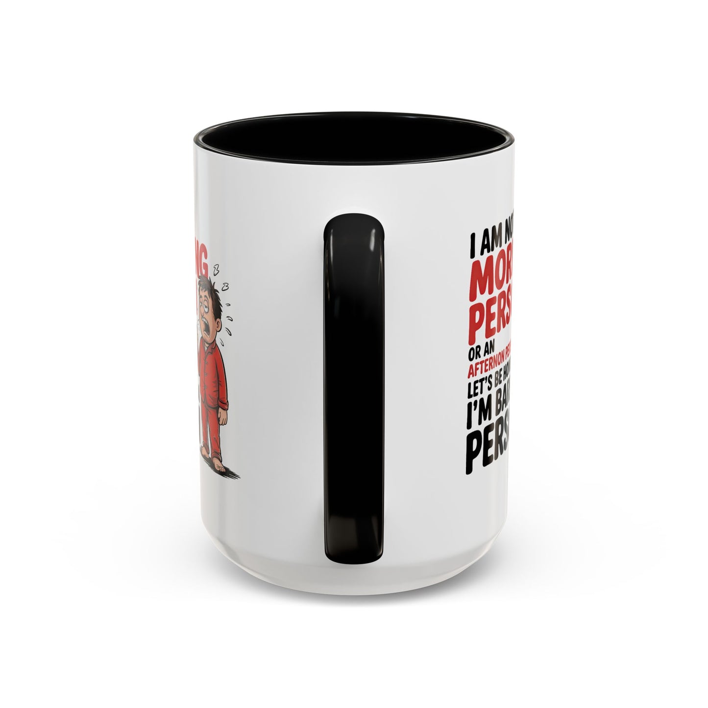 Adult Mug - I'm Not a Morning Person