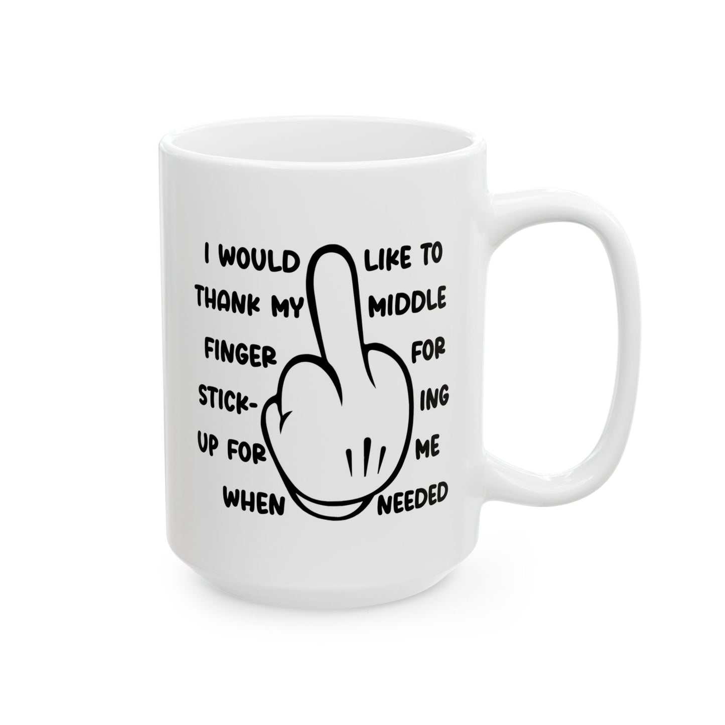 Adult Mug - I Would Like To Thank My Middle Finger