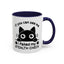Humor Mug - If You Can See Me