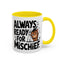 Animal Mug - Always Ready For Mischief
