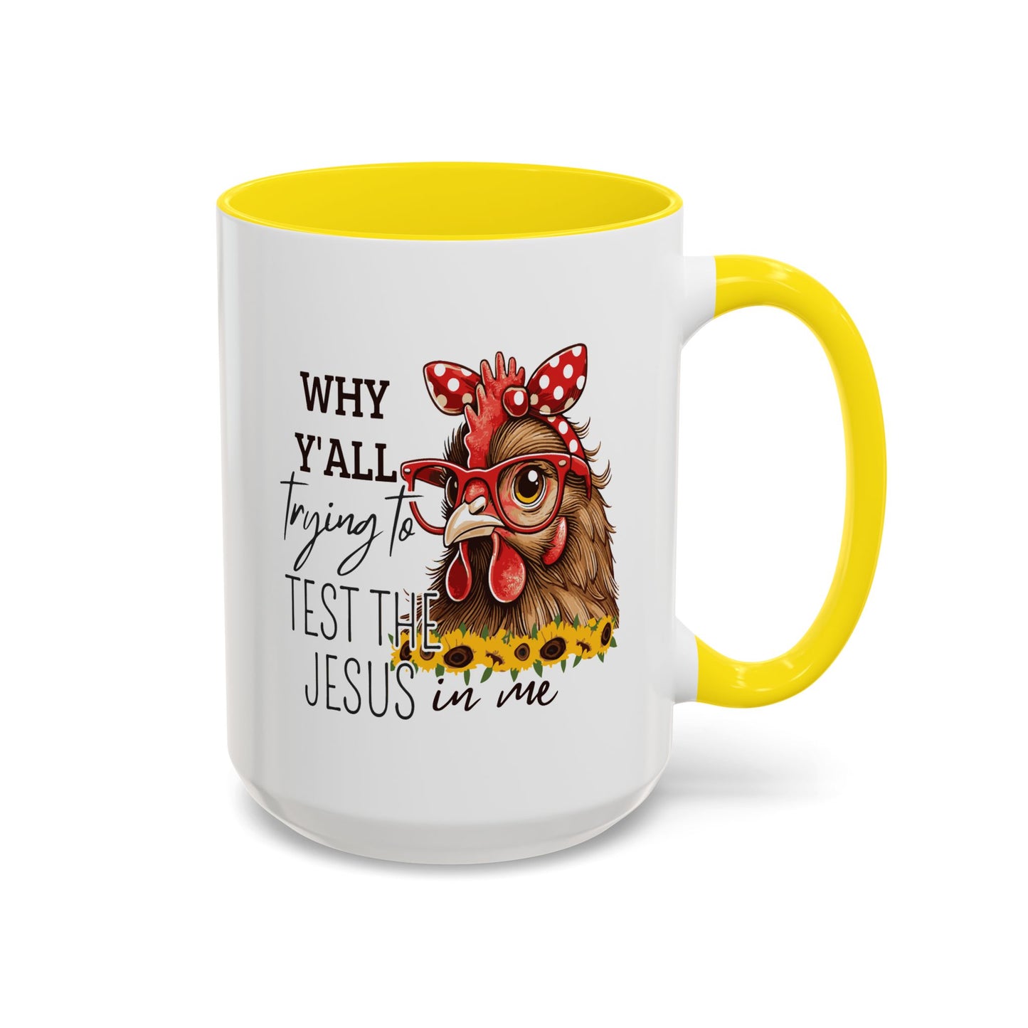 Humor Mug - Why Y'all Trying
