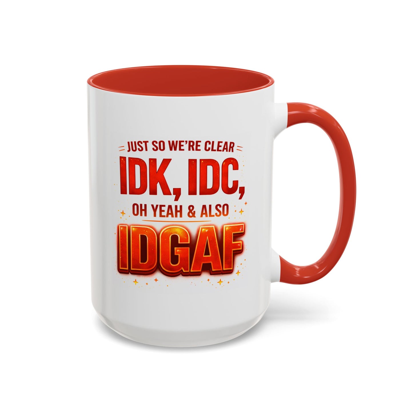 Office Mug - Just So We're Clear