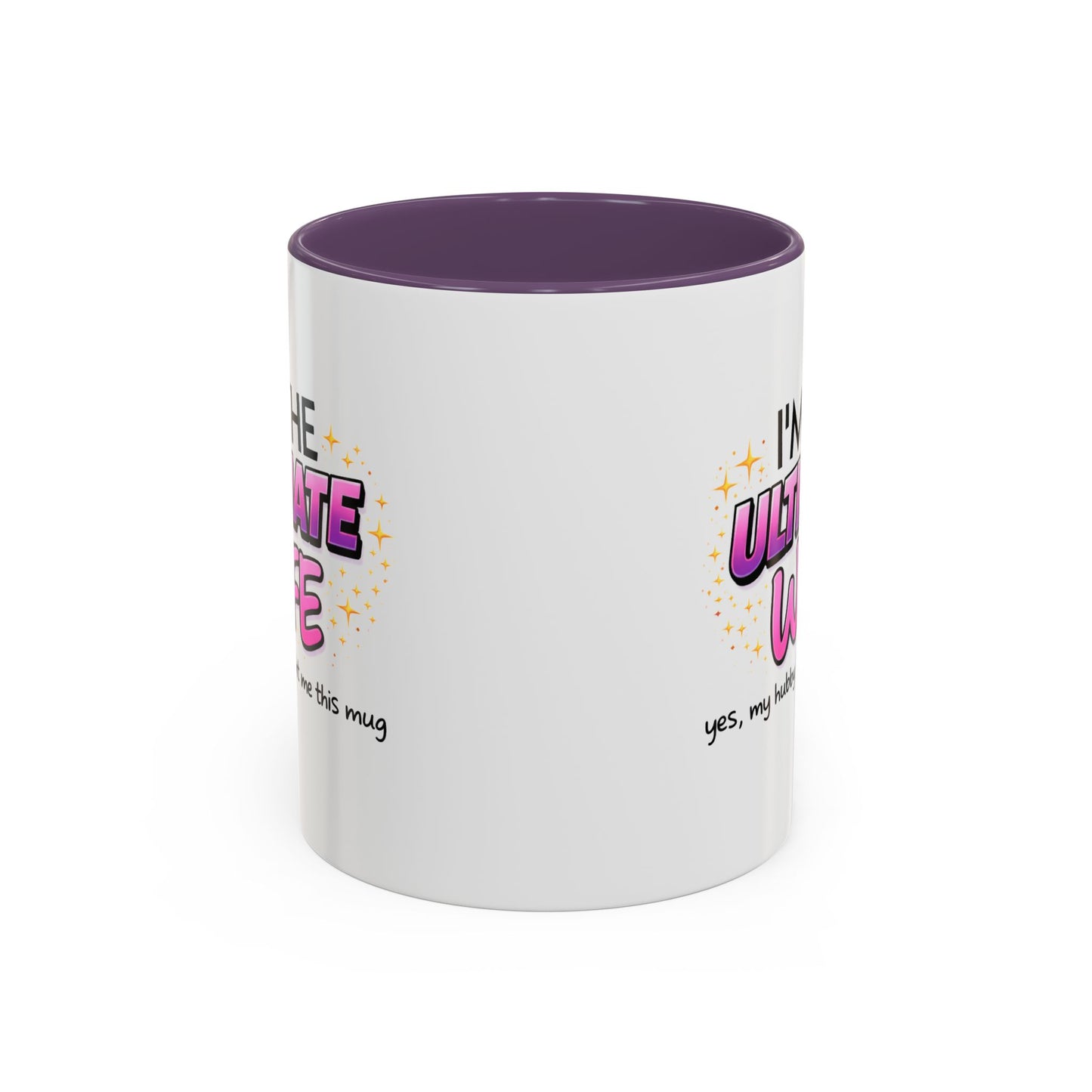 Anniversary Mug - I'm The Ultimate Wife