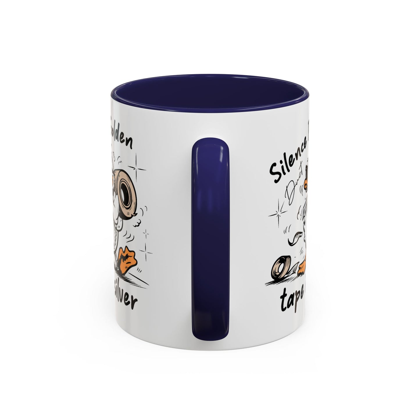 Humor Mug - Silence is Golden Duct Tape is Silver