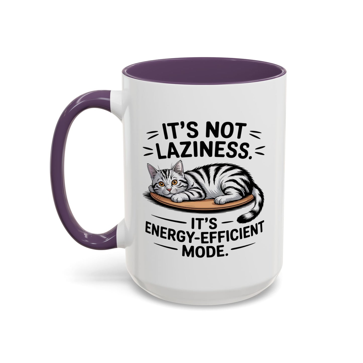 Animal Mug - It's Not Laziness