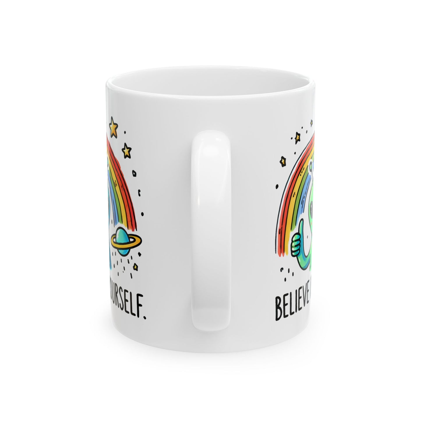Motivation Mug - Believe in Yourself Alien