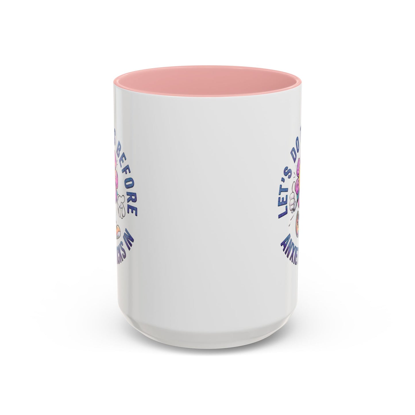 Humor Mug - Let's Do This Before