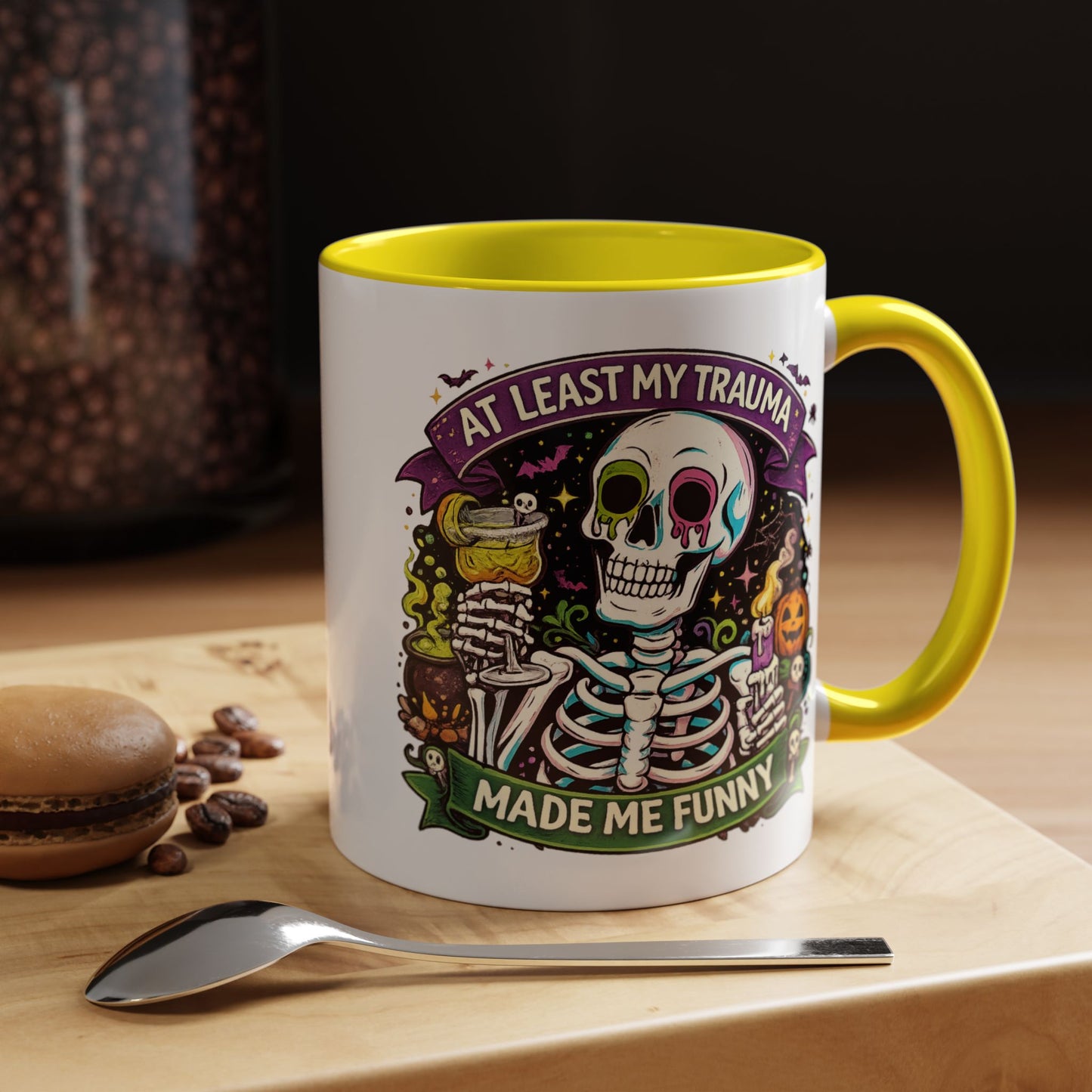 Humor Mug - At Least My Trauma