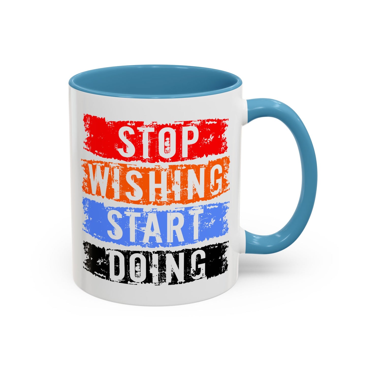 Motivation Mug - Stop Wishing Start Doing