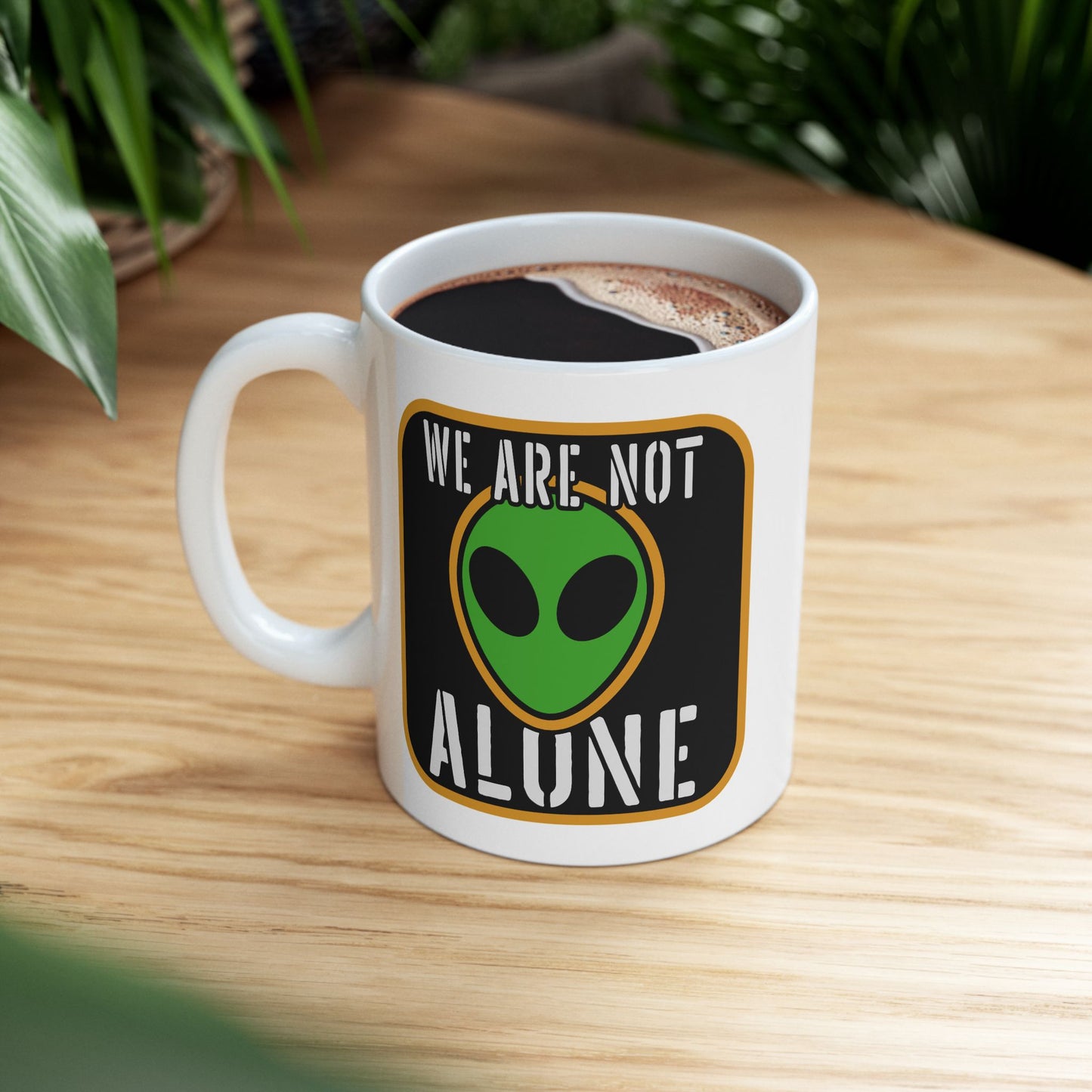 Alien Mug - We Are Not Alone