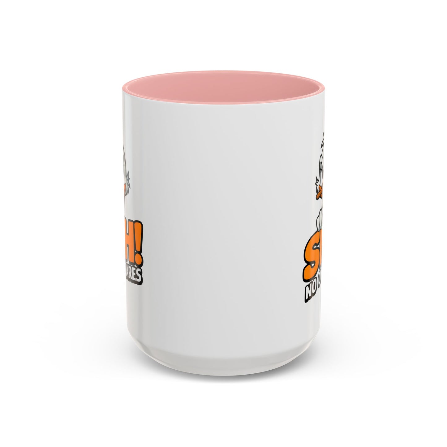 Humor Mug - SHH! No One Cares
