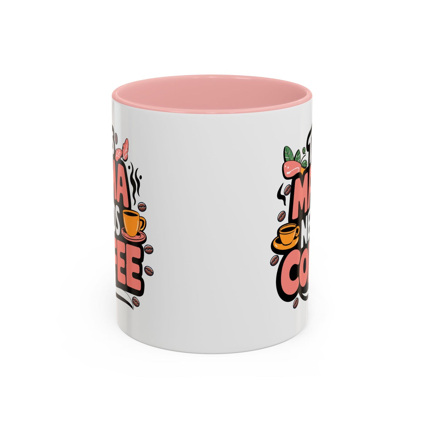 Humor Mug - This Mama Needs Coffee