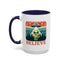 Alien Mug - Believe