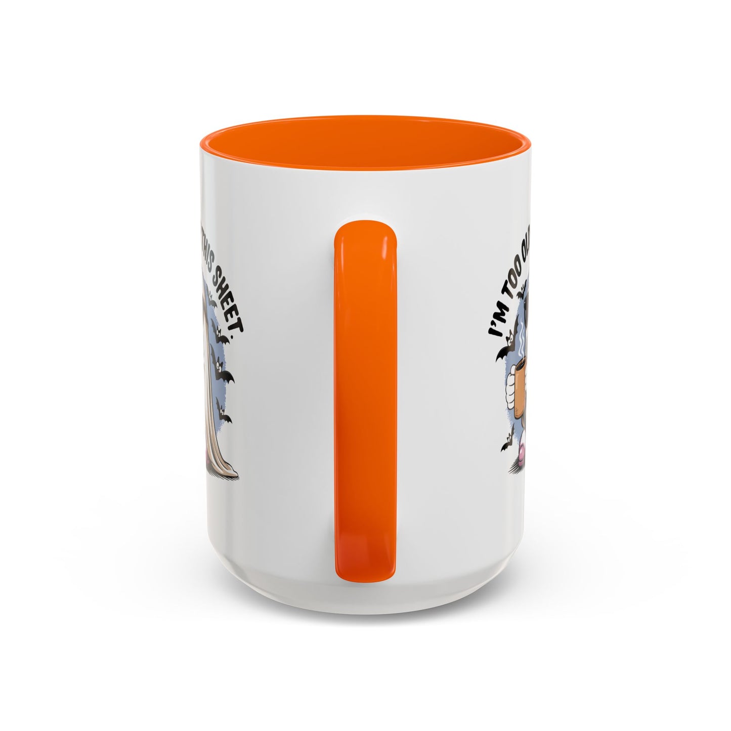 Office Mug - I'm Too Old