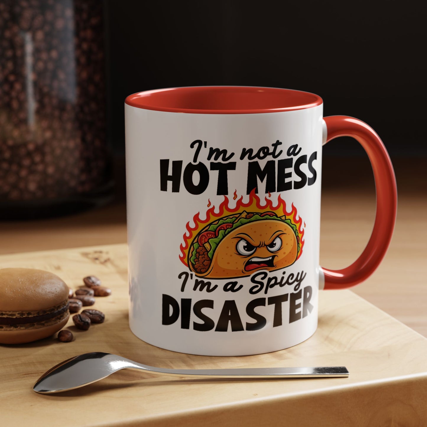 Office Mug - I'm Not A Hot Mess