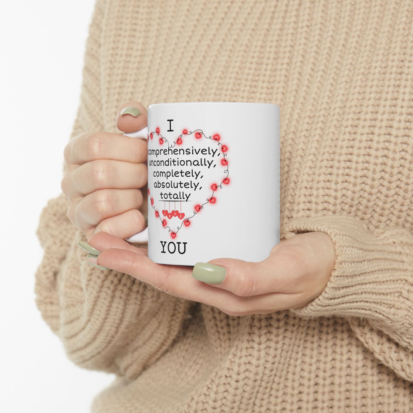 Anniversary Mug - I Comprehensively Love You
