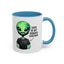 Alien Mug - This Is My Human Costume