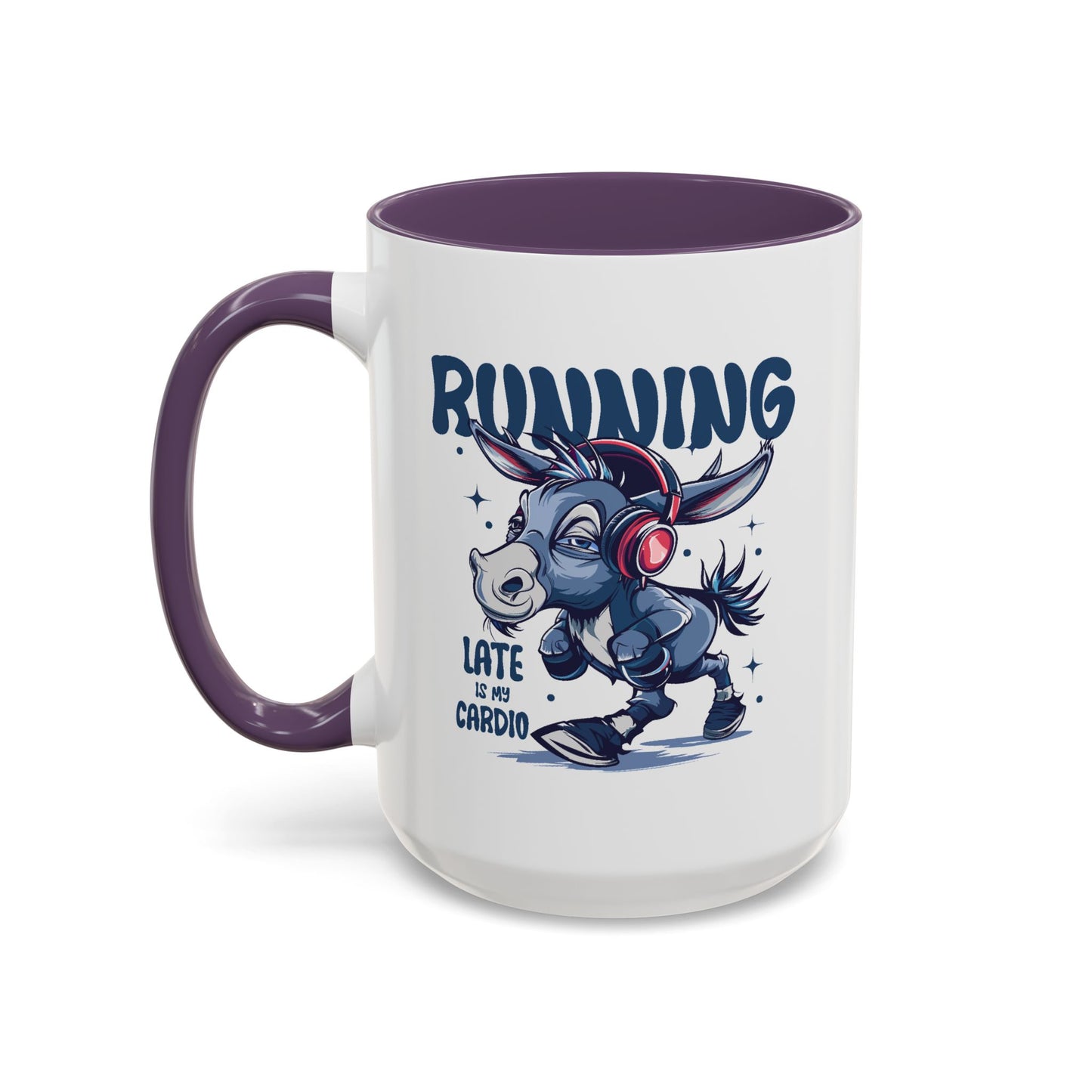 Humor Mug - Running Late is My Cardio