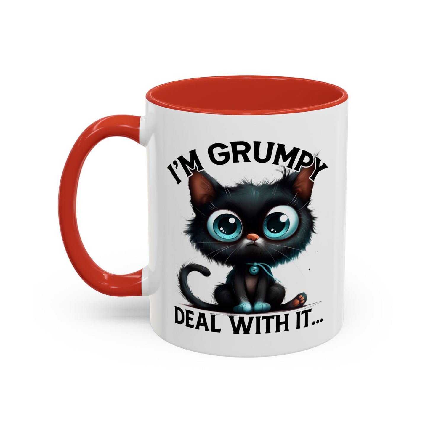 Humor Mug - I'm Grumpy Deal With It