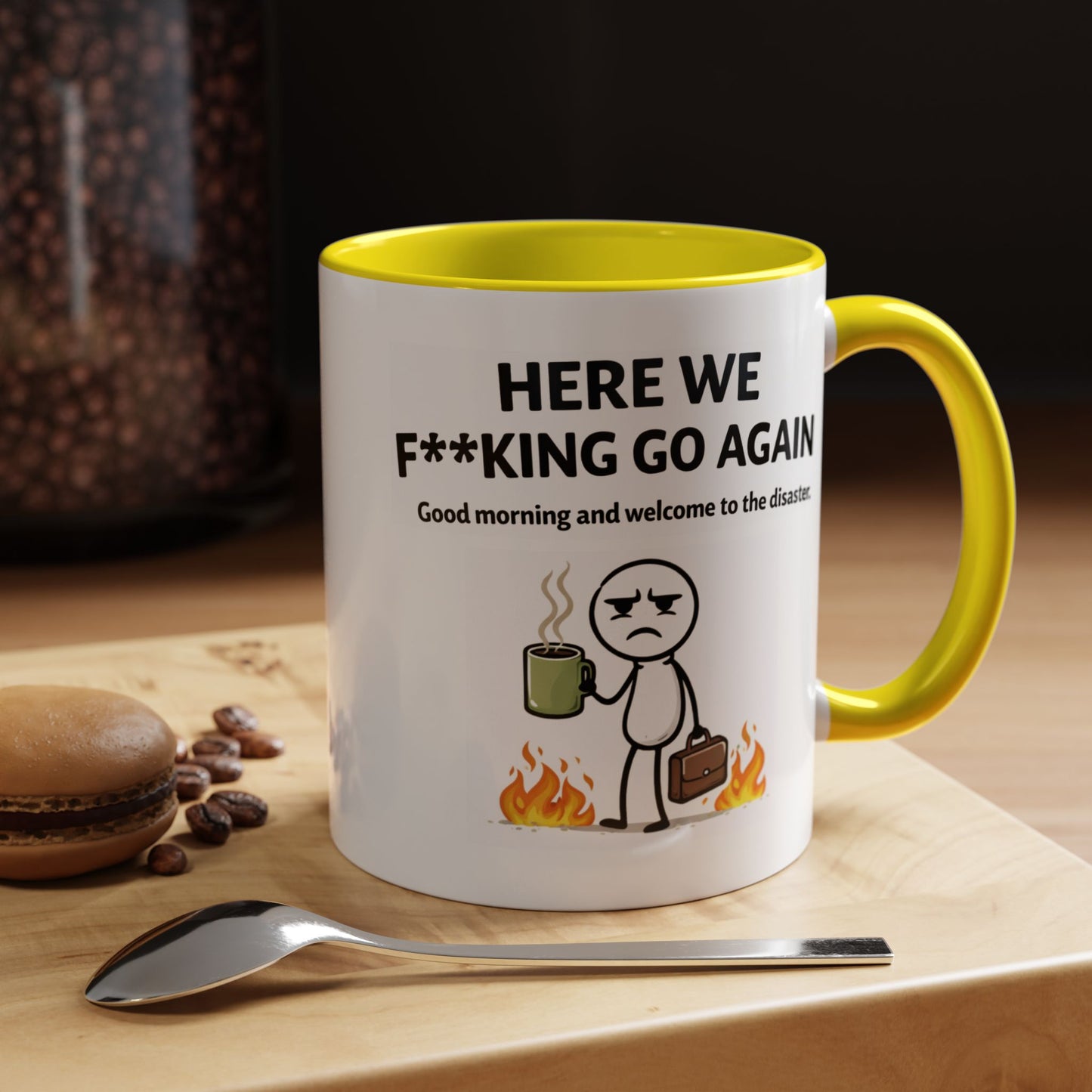 Office Mug - Here We F**cking Go Again