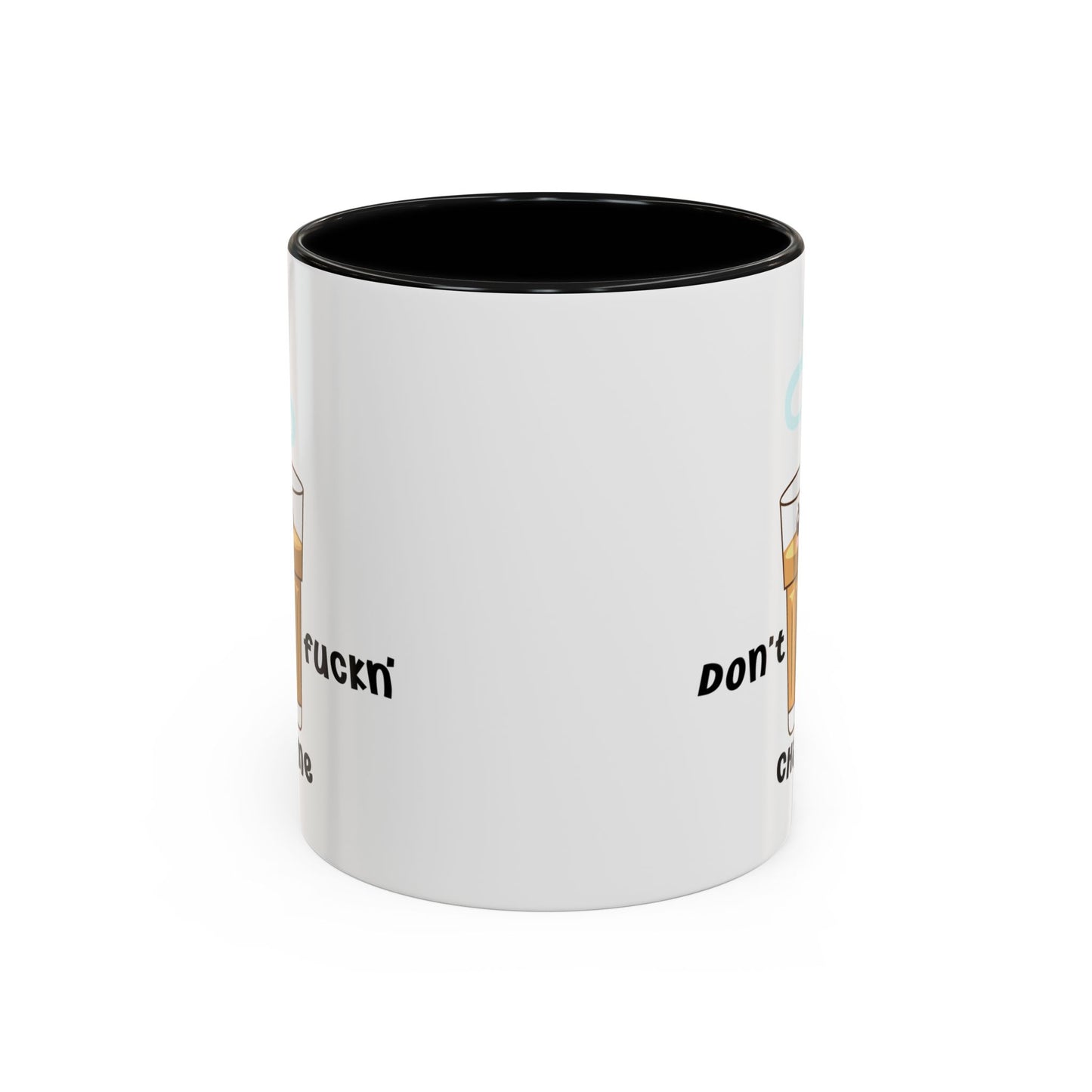 Adult Mug - Don't Fuckn' Chai Me