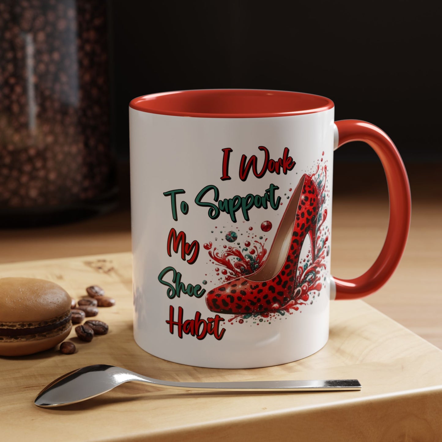 Humor Mug - I Work to Support My Shoe Habit