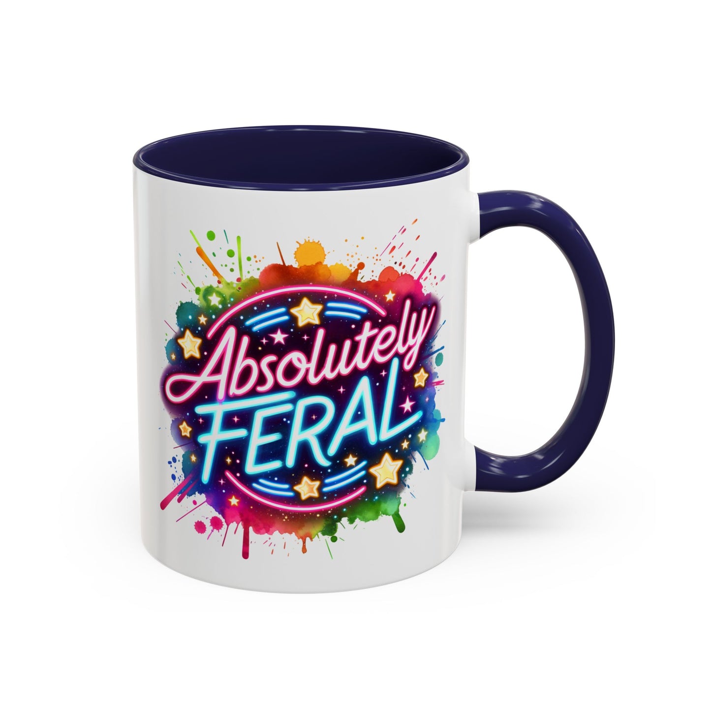 Humor Mug - Absolutely Feral