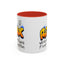 Humor Mug - Relax We're All Idiots Here