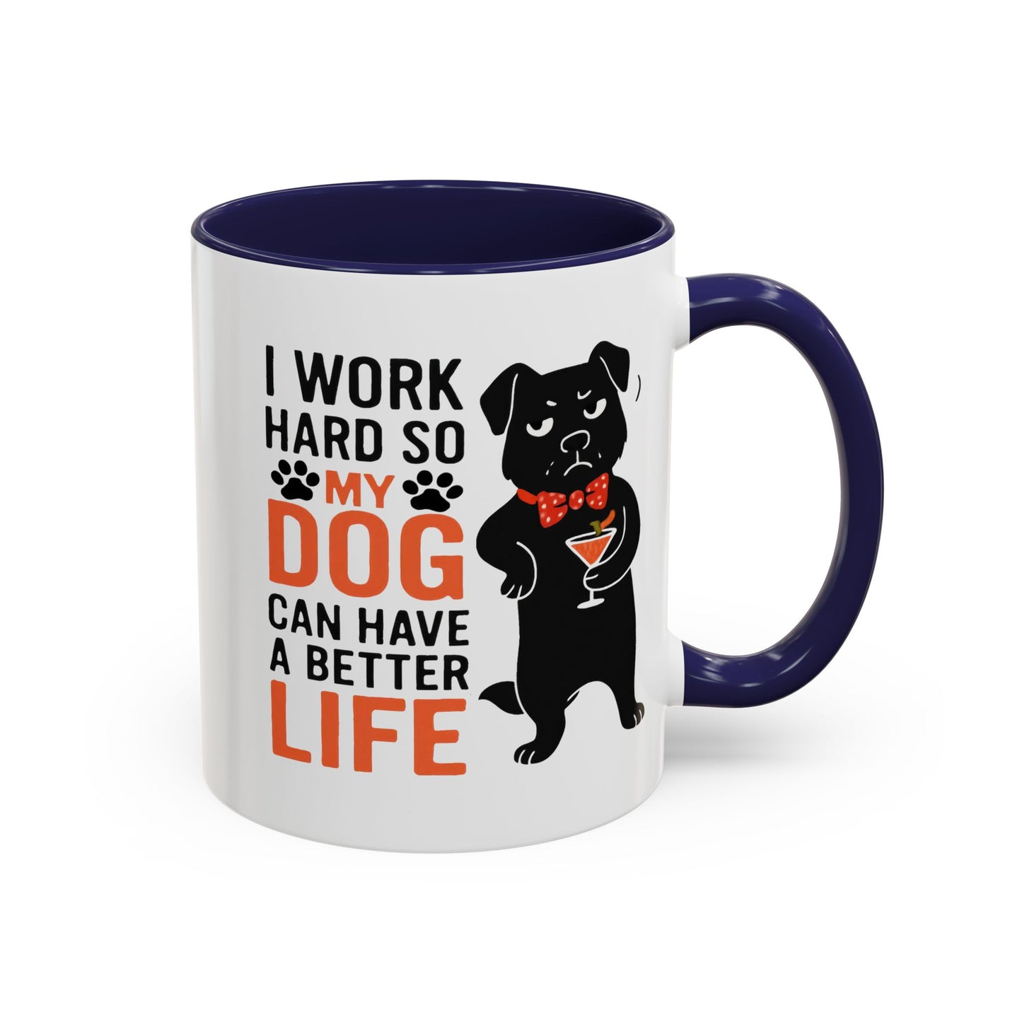 Animal Mug - I Work Hard So My Dog