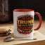 Humor Mug - I Will Put You In The Trunk